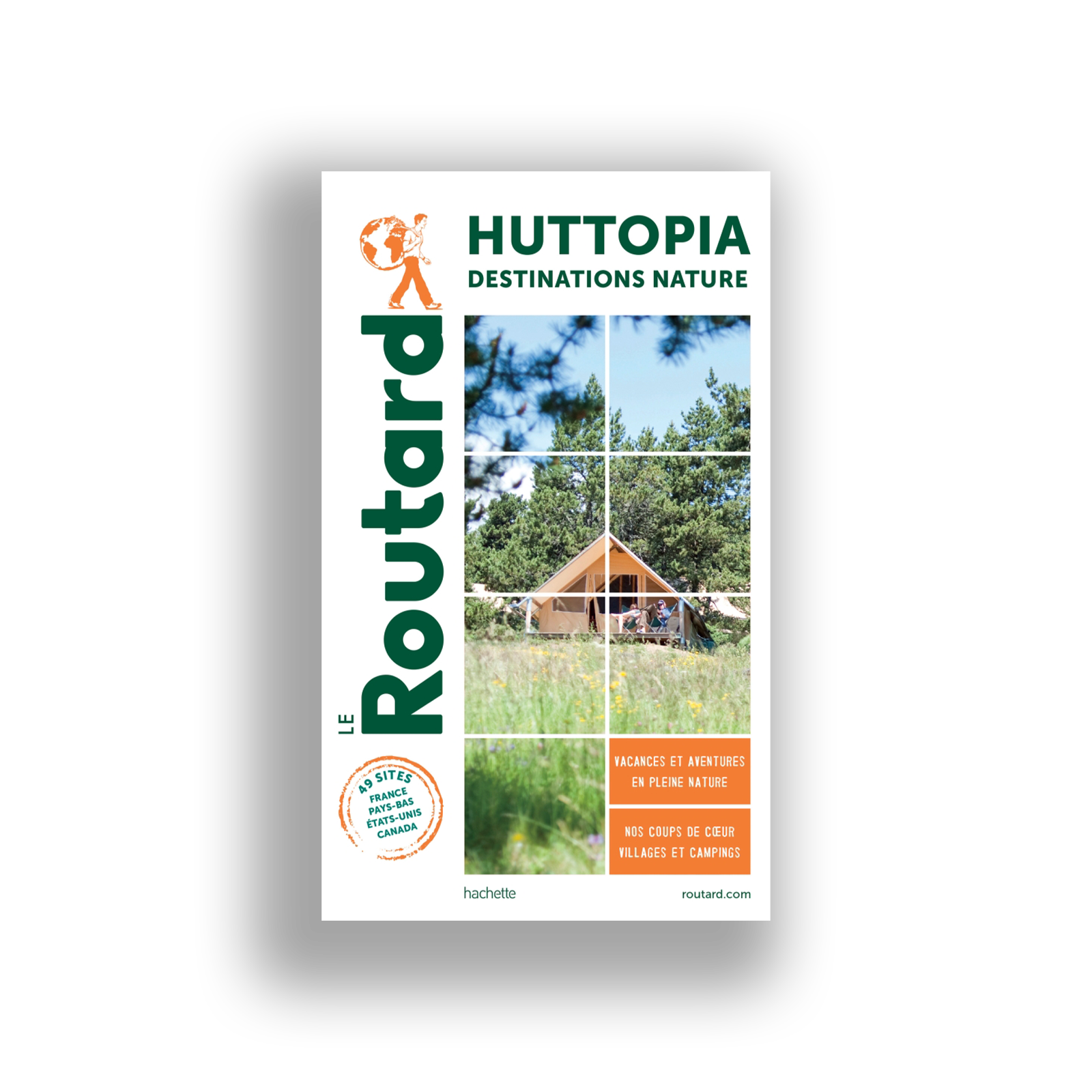 Guide du Routard - Destination Huttopia